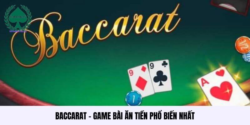 Game bài Baccarat quay thưởng may mắn
